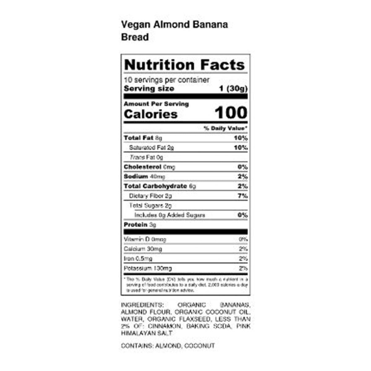 Nutrition facts for Vegan Almond Banana Bread – 4 Pack