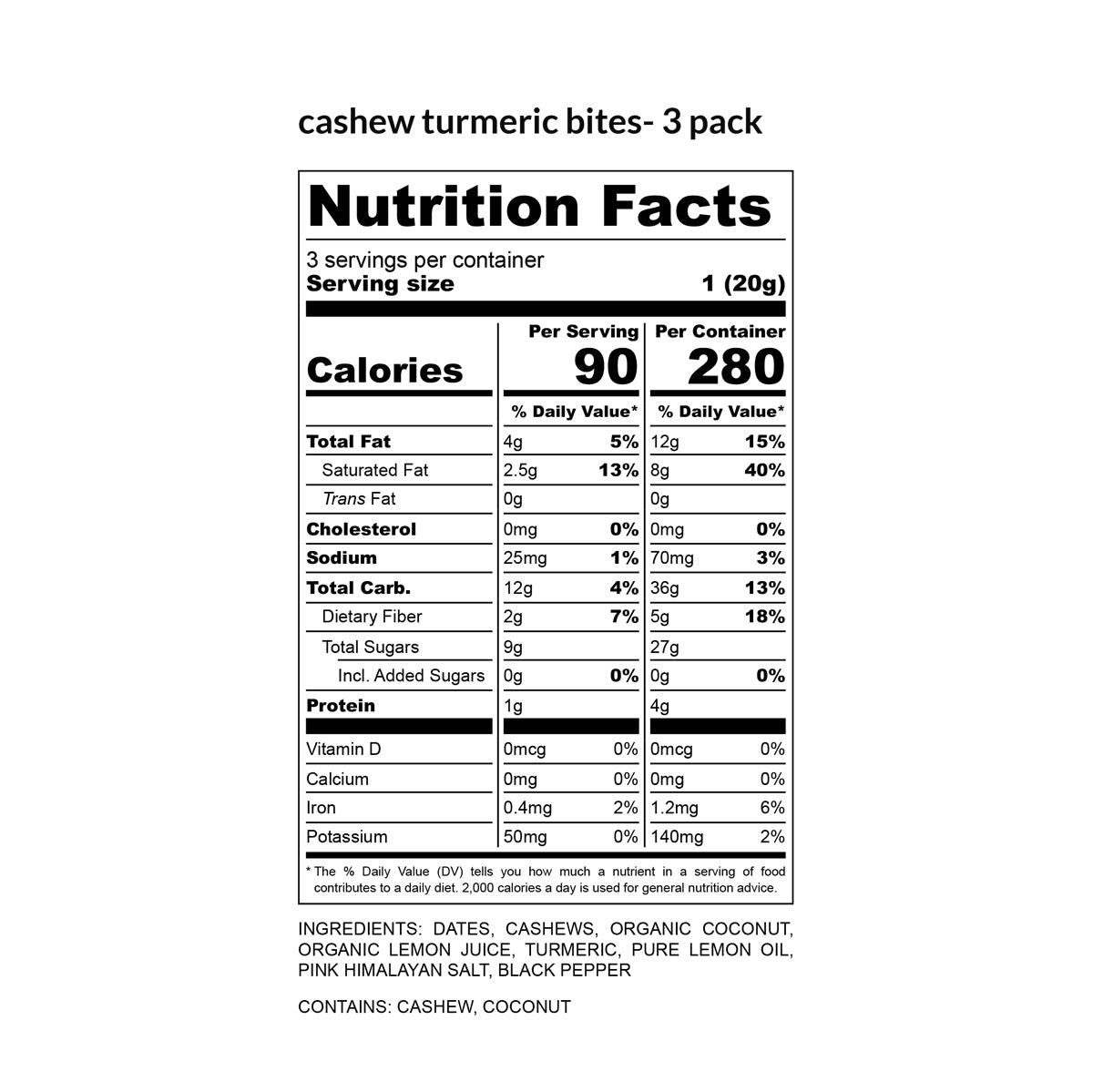 Nutrition facts for Cashew Turmeric Bites – 6 Pack